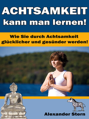 cover image of Achtsamkeit kann man lernen!